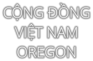CỘNG ĐỒNG VIỆT NAM OREGON